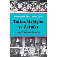 Tutku, Değişim ve Zarafet - Güven Gürkan Öztan - Doğan Kitap