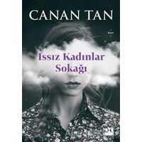 Issız Kadınlar Sokağı - Canan Tan - Doğan Kitap