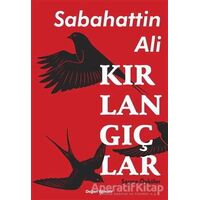 Kırlangıçlar - Sabahattin Ali - Doğan Egmont Yayıncılık