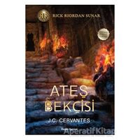 Ateş Bekçisi - Fırtına Koşucusu 2. Kitap - J. C. Cervantes - Doğan Egmont Yayıncılık