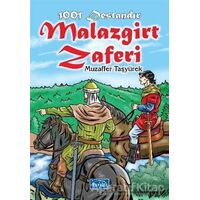 1001 Destandır Malazgirt Zaferi - Muzaffer Taşyürek - Parıltı Yayınları
