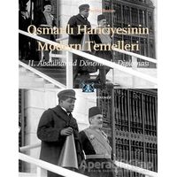 Osmanlı Hariciyesinin Modern Temelleri - Zeynep Bostan - Kitap Yayınevi