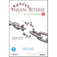 İnsan İsterse - Azmin Zafer Öyküleri 4 - Mümin Sekman - Alfa Yayınları