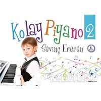 Kolay Piyano 2 - Sevinç Ereren - Alfa Yayınları