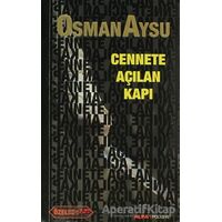 Cennete Açılan Kapı - Osman Aysu - Alfa Yayınları