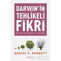 Darwinin Tehlikeli Fikri - Daniel C. Dennett - Alfa Yayınları