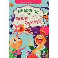 Keloğlan ile Güle Oynaya - Münire Daniş - Timaş Çocuk