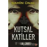 Kutsal Katiller - Şahin Ünal - Cinius Yayınları