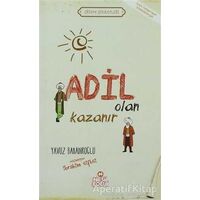 Adil Olan Kazanır - Yavuz Bahadıroğlu - Nesil Çocuk Yayınları