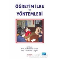 Öğretim İlke Ve Yöntemleri - Selami Yangın - Nobel Akademik Yayıncılık