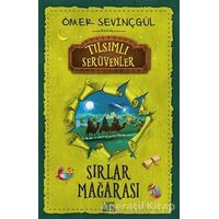 Sırlar Mağarası - Tılsımlı Serüvenler - Ömer Sevinçgül - Carpe Diem Kitapları