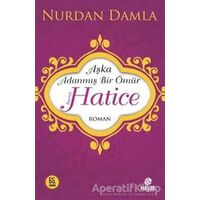 Hazreti Hatice - Nurdan Damla - Hayat Yayınları