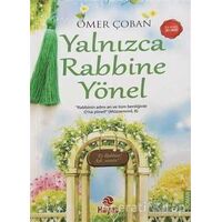 Yalnızca Rabbine Yönel - Ömer Çoban - Hayat Yayınları