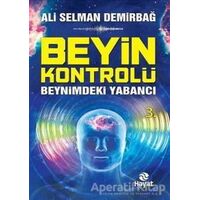 Beyin Kontrolü - Ali Selman Demirbağ - Hayat Yayınları