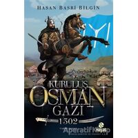 Kuruluş Osman Gazi - 1302 - Hasan Basri Bilgin - Hayat Yayınları