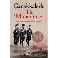 Çanakkalede Üç Muhammed - Halit Ertuğrul - Nesil Yayınları