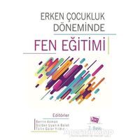 Erken Çocukluk Döneminde Fen Eğitimi - Tülin Güler Yıldız - Anı Yayıncılık