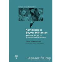 Komintern’in Seyyar Militanları - Taline Ter Minassian - Yordam Kitap