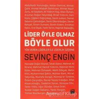 Lider Öyle Olmaz Böyle Olur - Sevinç Engin - Doğan Kitap
