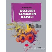Gözleri Tamamen Kapalı - Michel Chion - Alfa Yayınları