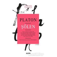 Şölen - Platon (Eflatun) - Alfa Yayınları
