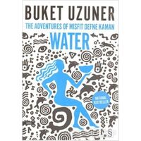 The Adventures of Misfit Defne Kaman Water - Buket Uzuner - Everest Yayınları