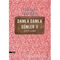 Damla Damla Günler 2 1977-1983 - Adalet Ağaoğlu - Everest Yayınları