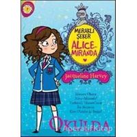 Meraklı Şeker Alice Miranda Okulda - Jacqueline Harvey - Artemis Yayınları