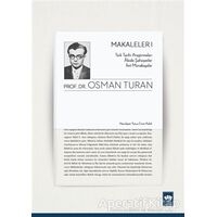 Türk Tarihi Araştırmaları Abide Şahsiyetler İlmi Münakaşalar - Makaleler 1