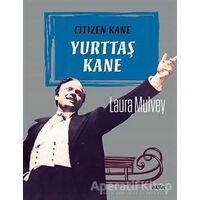 Yurttaş Kane - Laura Mulvey - Alfa Yayınları
