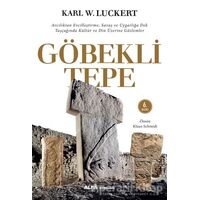 Göbekli Tepe - Karl W. Luckert - Alfa Yayınları