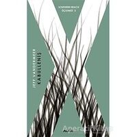 Kabulleniş - Jeff Vandermeer - Alfa Yayınları