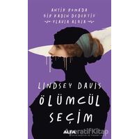 Ölümcül Seçim - Lindsey Davis - Alfa Yayınları