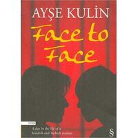 Face to Face - Ayşe Kulin - Everest Yayınları