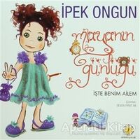 Mayanın Günlüğü - İşte Benim Ailem - İpek Ongun - Artemis Yayınları