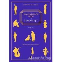 Sergüzeşt - Samipaşazade Sezai - Kapı Yayınları