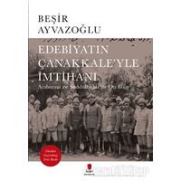 Edebiyatın Çanakkale’yle İmtihanı - Beşir Ayvazoğlu - Kapı Yayınları
