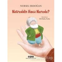 Nasreddin Hoca Nerede? - Nursel Erdoğan - Yapı Kredi Yayınları