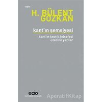 Kant’ın Şemsiyesi - H. Bülent Gözkan - Yapı Kredi Yayınları