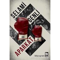 Aparkat - Selami Genli - Bilgi Yayınevi