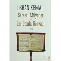 Serseri Milyoner - İki Damla Gözyaşı - Orhan Kemal - Everest Yayınları