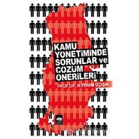 Kamu Yönetiminde Sorunlar ve Çözüm Önerileri - H. Fehim Üçışık - Ötüken Neşriyat