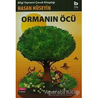 Ormanın Öcü - Hasan Hüseyin Korkmazgil - Bilgi Yayınevi