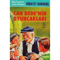Can Dedenin Oyuncakları - Hidayet Karakuş - Bilgi Yayınevi