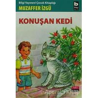 Konuşan Kedi - Muzaffer İzgü - Bilgi Yayınevi