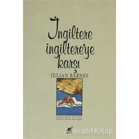 İngiltere İngiltere’ye Karşı - Julian Barnes - Ayrıntı Yayınları