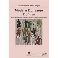 Modern Dünyanın Doğuşu - Christopher Alan Bayly - Ayrıntı Yayınları