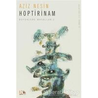 Hoptirinam - Aziz Nesin - Nesin Yayınevi