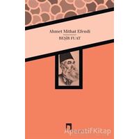 Beşir Fuat - Ahmet Mithat - Dergah Yayınları