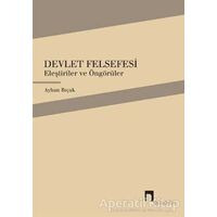Devlet Felsefesi - Ayhan Bıçak - Dergah Yayınları